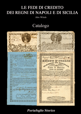 Le Fedi di Credito dei Regni di Napoli e Sicilia Le Fedi di Credito dei Regni di Napoli e Sicilia