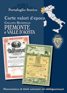 Carte Valori d' Epoca, Collana Regionale - Piemonte e Valle d'Aosta Carte Valori d' Epoca, Collana Regionale - Piemonte e Valle d' Aosta