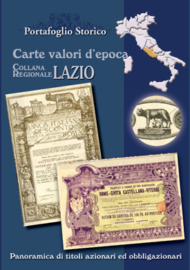 Carte Valori d' Epoca, Collana Regionale - Lazio Carte Valori d' Epoca, Collana Regionale - Lazio