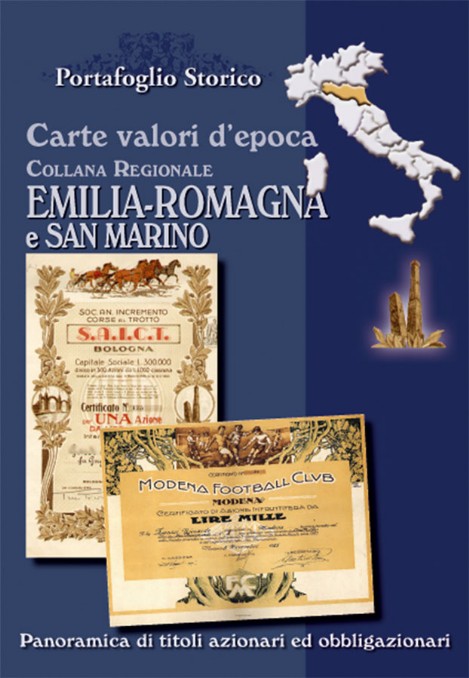 Carte Valori d' Epoca, Collana Regionale - Emilia Romagna e San Marino Carte Valori d' Epoca, Collana Regionale - Emilia Romagna e San Marino